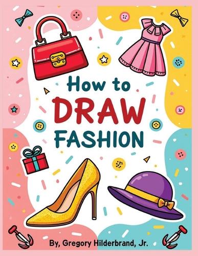 How to Draw Fashion