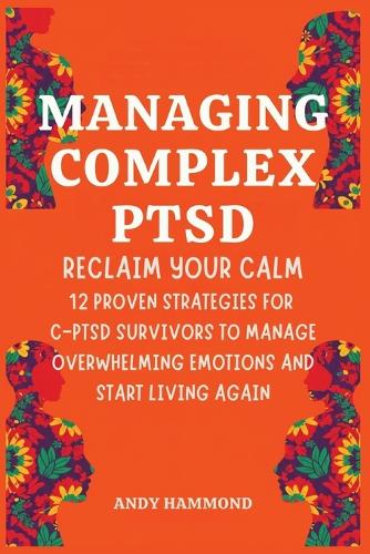 Managing Complex PTSD