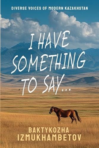 I Have Something To Say...
