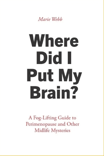 Where Did I Put My Brain?