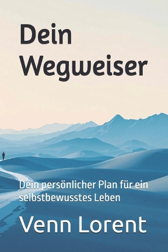 Dein Wegweiser