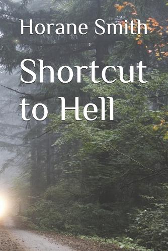 Shortcut to Hell