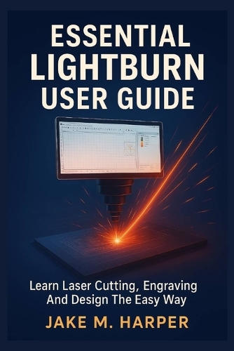 Essential Lightburn User Guide