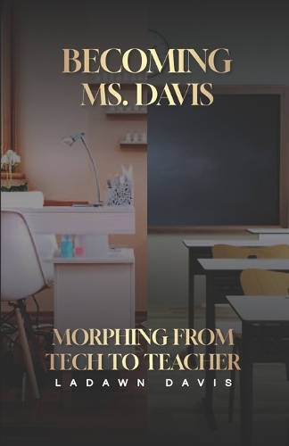 Becoming Ms.Davis