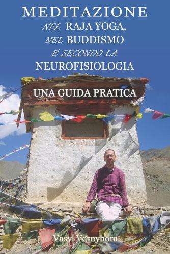 Meditazione nel raja yoga, nel buddismo e secondo la neurofisiologia