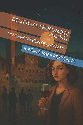 Delitto Al Profumo Di Chianti