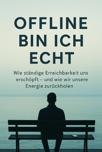 Offline bin ich echt