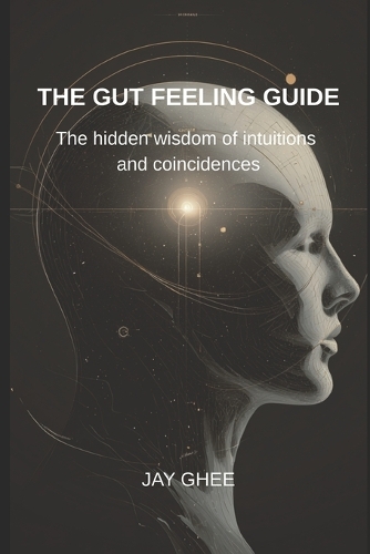 The gut feeling guide