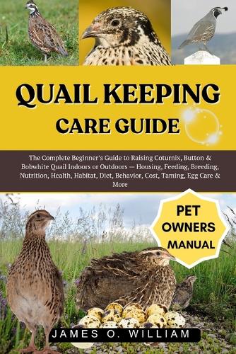 Quail Keeping Care Guide