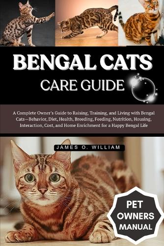 Bengal Cats Care Guide
