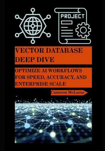 Vector Database Deep Dive