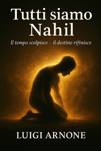 Tutti Siamo Nahil