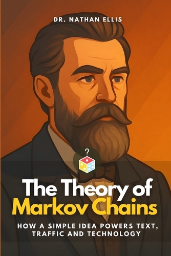 The Theory of Markov Chains