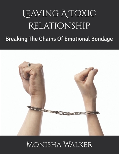 Leaving A Toxic Relationship