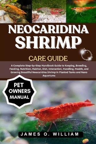 Neocaridina Shrimp Care Guide