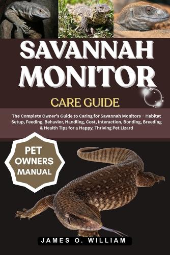Savannah Monitor Care Guide