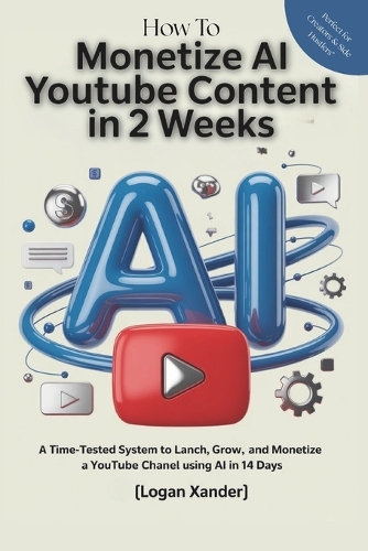 Monetize Your AI YouTube Content in 2 Weeks (No Face, No Editing, No Problem)