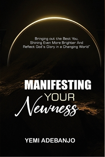 Manifesting Your Newness