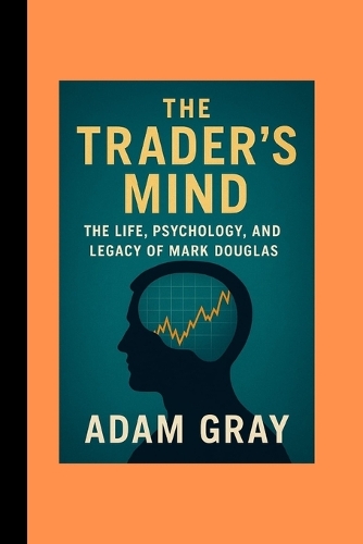 The Trader's Mind