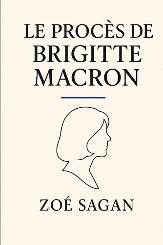 Le procès de Brigitte Macron
