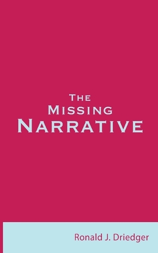 The Missing Narrative