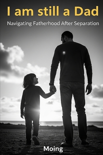 I am (still) a dad