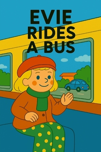 Evie Rides A Bus
