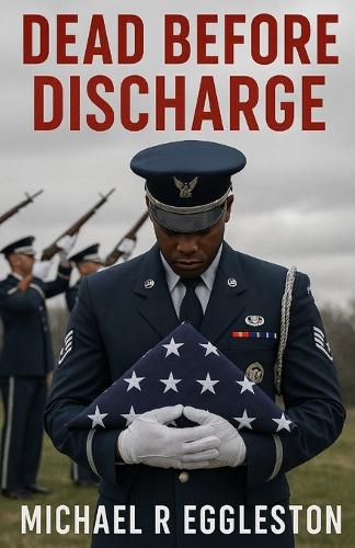 Dead Before Discharge