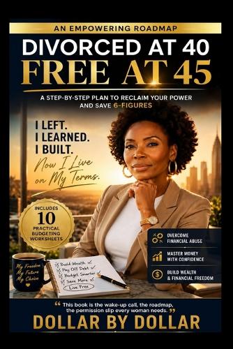 Divorced at 40, Free at 45