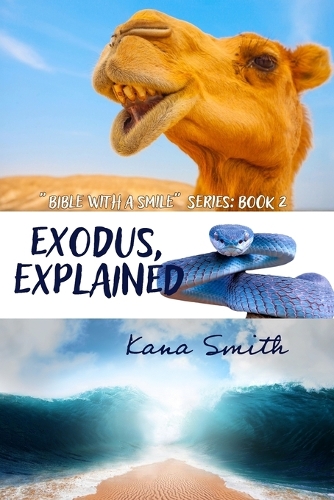 Exodus, Explained