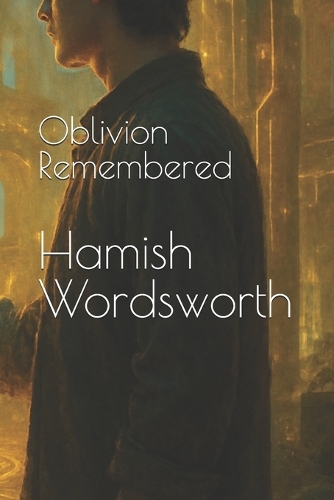 Oblivion Remembered