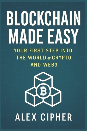 Blockchain Made Easy