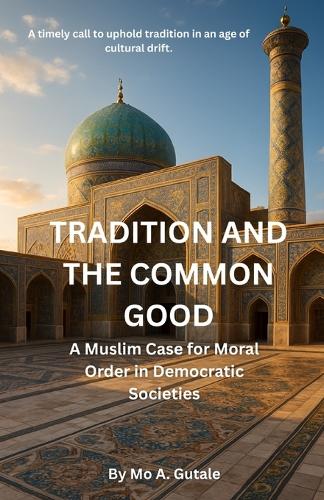Tradition and the Common Good