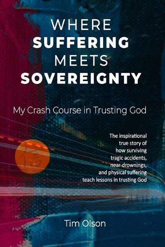 Where Suffering Meets Sovereignty