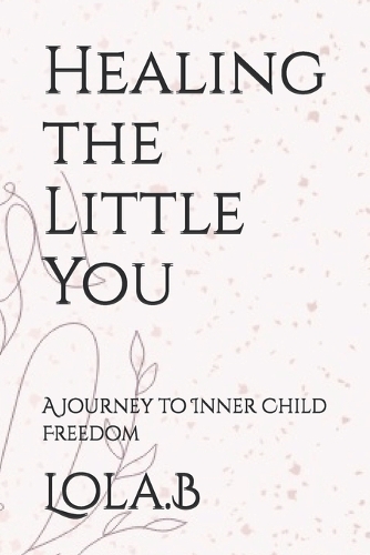 Healing the Little You