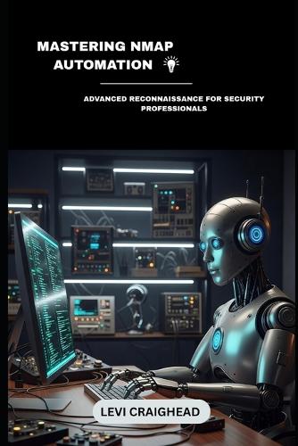 Mastering NMAP Automation