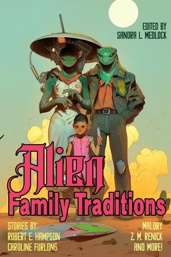 Alien Family Traditions