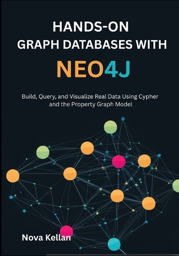 Hands-On Graph Databases with Neo4j