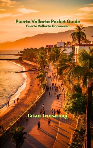 Puerto Vallarta Pocket Guide