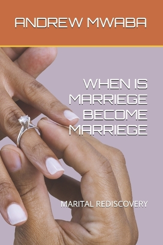 When Is Marriege Become Marriege