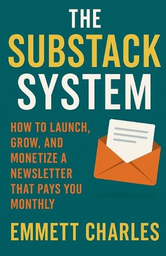 The Substack System