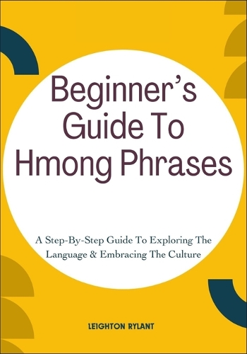 Beginner's Guide To Hmong Phrases