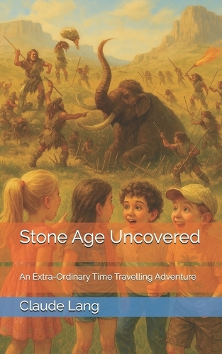 Stone Age Uncovered
