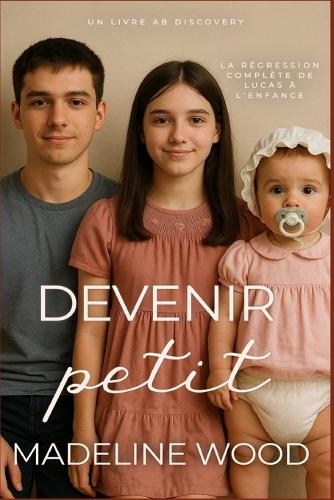 Devenir petit