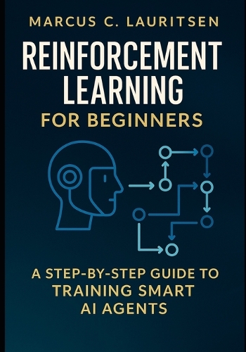 Reinforcement Learning for Beginners