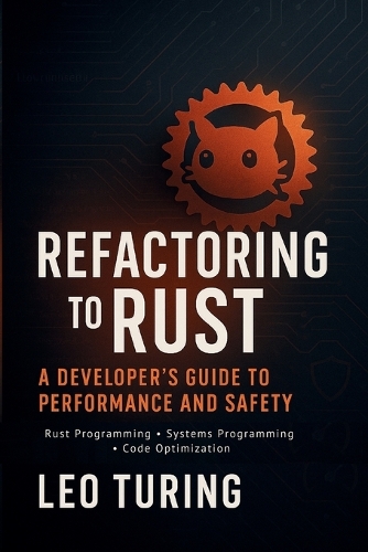 Refactoring to Rust