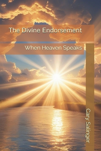 The Divine Endorsement