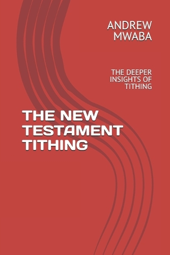 The New Testament Tithing