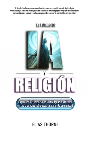 El futuro de la IA y la religión