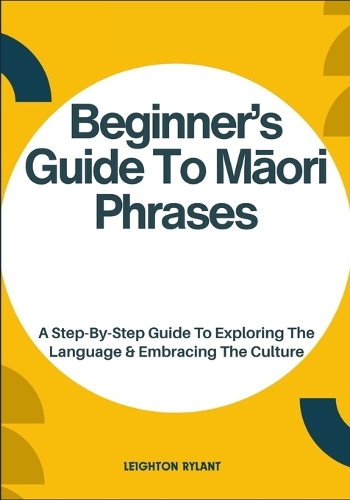 Beginner's Guide To Māori Phrases
